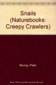 Snails (Naturebooks)