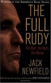 The Full Rudy: The Man, the Myth, the Mania