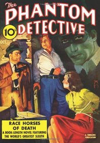 Phantom Detective - 10/41: Adventure House Presents: