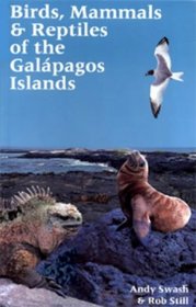 Birds, Mammals and Reptiles of the Galapagos Islands
