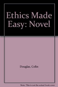 Ethics Made Easy