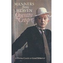Manners from Heaven: A Divine Guide to Good Behavior