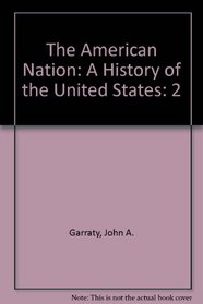 Study Guide to accompany The American Nation : A History of the United States Volume 2