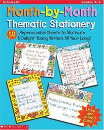 Month-by-Month Thematic Stationery (Grades K-2)