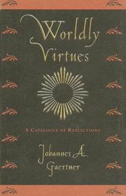 Worldly Virtues: A Catalogue of Reflections