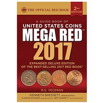 A Guide Book of Unied States Coins, 2nd Edition: The Official Red Book, Deluxe Edition