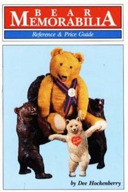 Bear Memorabilia: A Reference and Price Guide