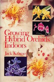 Growing Hybrid Orchids Indoors