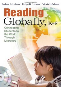 Reading Globally, K-8: Connecting Students to the World Through Literature