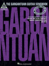 The Gargantuan Guitar Songbook (Guitar Recorded Versions)