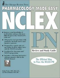Pharmacology Made Easy for Nclex Pn: Review and Study Guide