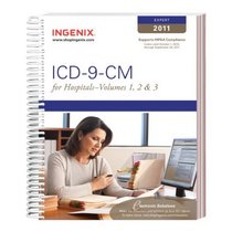 ICD-9-CM Expert for Hospitals, Volumes 1, 2 & 3 2011 Spiral