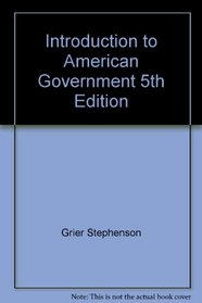 Introduction to American Government 5th Edition
