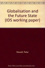 Globalisation and the Future State (IDS working paper)