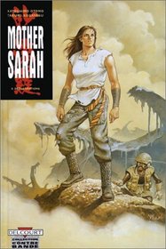 Mother Sarah, tome 9 : Dflagrations