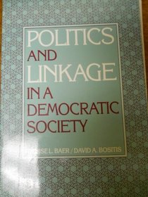 Politics and Linkage in a Democratic Society