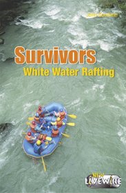 White Water Rafting (Livewire Fiction)