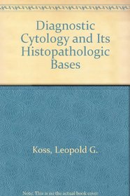 Diagnostic Cytology and Its Histopathologic Bases