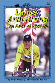 Lance Armstrong: The Race of His Life (All Aboard Reading: Level 3)