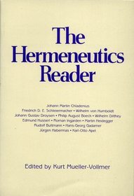 The Hermeneutics Reader: Texts of the German Tradition from the Enlightenment to the Present