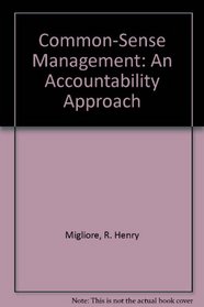 Common-Sense Management: An Accountability Approach