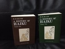 A History of Haiku Vol. 1 : From the Beginning up to Issa