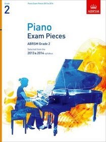 Piano Exam Pieces 2013 & 2014, Abrsm Grade 2 (Abrsm Exam Pieces)