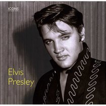 Elvis Presley (Icons of Our Time)