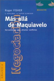 Mas Alla De Maquiavelo/Farmhouse Went from Maquiavelo: Herramientas Para Afrontar Conflictos/Tools to Confront Conflicts