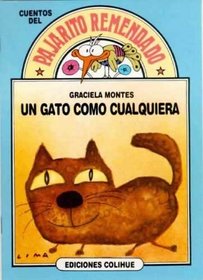 UN Gato Como Cualquiera/a Cat Like Anyone (Spanish Edition)