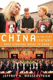 China in the 21st Century: What Everyone Needs to Know