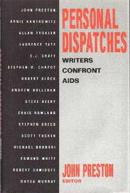 Personal Dispatches: Writers Confront AIDS