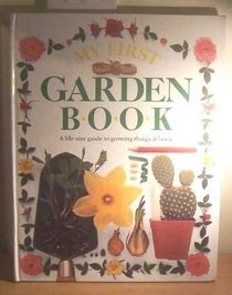 MY FIRST GARDEN BOOK