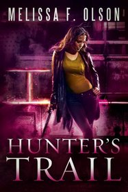 Hunter's Trail (Scarlett Bernard, Bk 3)