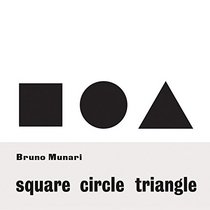 Bruno Munari: Circle, Square, Triangle