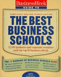 Business Week Guide to the Best Business Schools (4th ed)