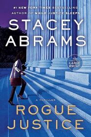 Rogue Justice (Avery Keene, Bk 2) (Large Print)