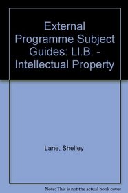 External Programme Subject Guides: Ll.B. - Intellectual Property