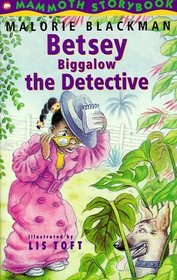 Betsey Biggalow the Detective (Mammoth Storybooks)