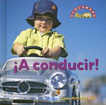 A Conducir!/ Driving (Benchmark Rebus) (Spanish Edition)