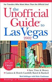 The Unofficial Guide to Las Vegas 2002 (Unofficial Guide to Las Vegas, 2002)