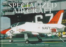 Specialized Aircraft (The World's Greatest Aircraft)