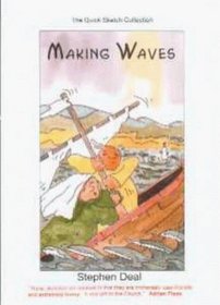 Making Waves: v. 1: The Quick Sketch Collection