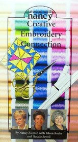 Creative Embroidery Connection VHS (Sewing With Nancy)
