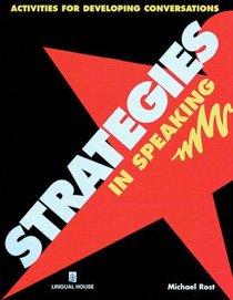 Strategies in Speaking:  Activities for Developing Conversations