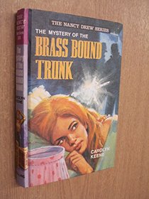 Mystery of the Brass-bound Trunk (Nancy Drew mystery stories / Carolyn Keene)