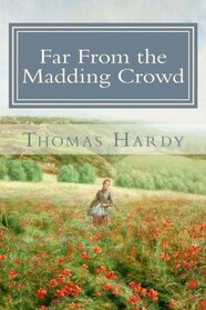 Far From the Madding Crowd