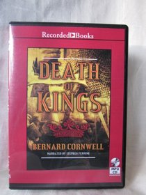 Death of Kings by Bernard Cornwell Unabridged MP3 CD Audiobook (Saxon Tale Series, Book 6)