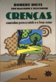 Crenas. Caminhos Para a Sade e o Bem-estar (Em Portuguese do Brasil)