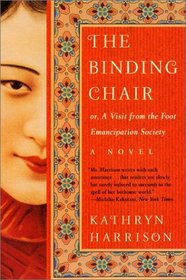 The Binding Chair : or, A Visit from the Foot Emancipation Society